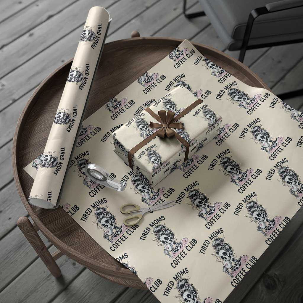 Tired Moms Coffee Club Wrapping Paper Roll Funny Skeleton Drinking Coffee Lover