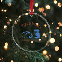 Tired Moms Sourdough Socail Club Crystal Glass Ornament Funny Baking Baker Humor