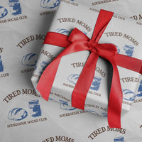 Tired Moms Sourdough Socail Club Wrapping Paper Roll Funny Baking Baker Humor