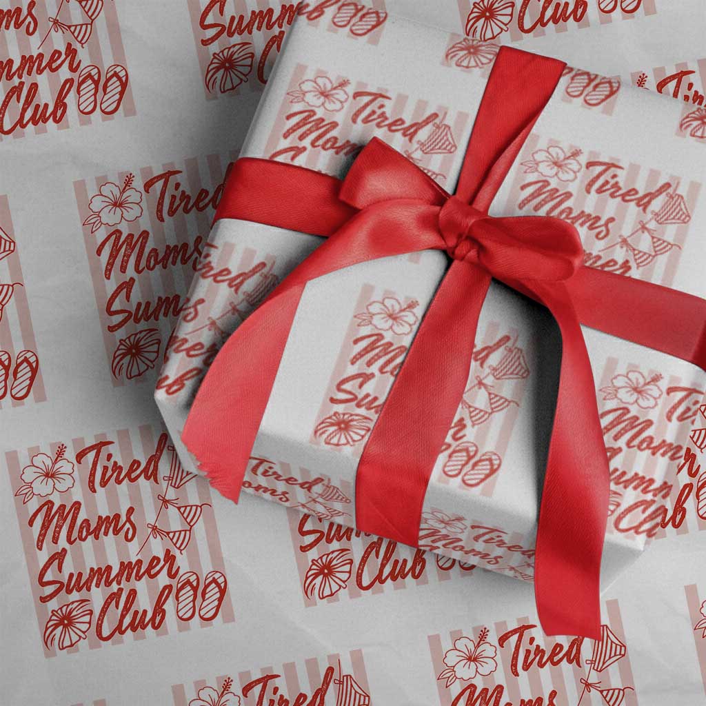 Tired Moms Summer Club Wrapping Paper Roll Funny Mom Life Beach Vacation