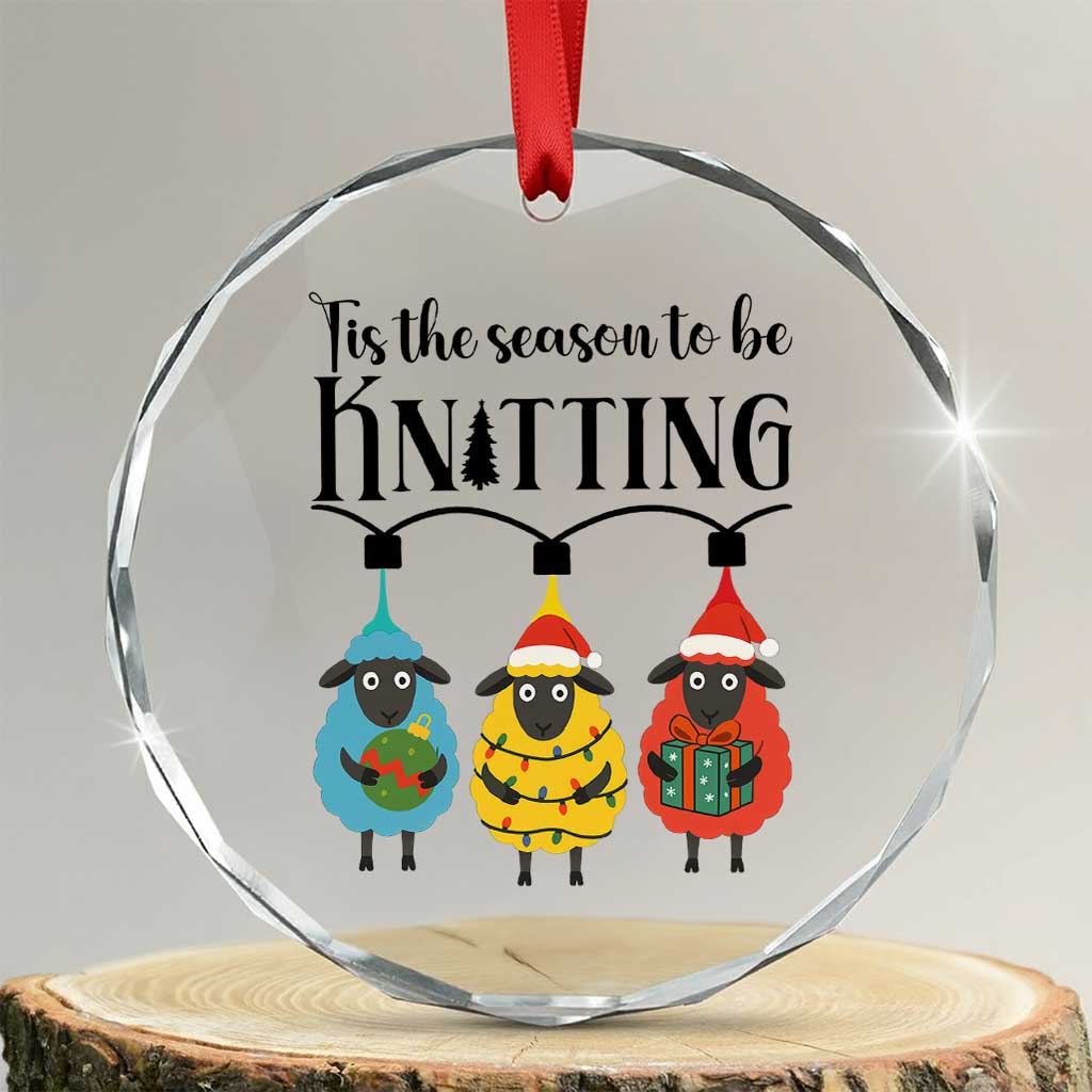 Tis The Season To Be Knitting Crystal Glass Ornament Christmas Gift - Wonder Print Shop