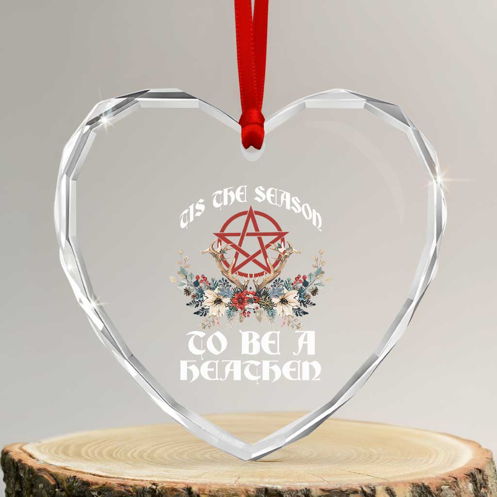 Tis The Season To Be The Heathen Heart Crystal Glass Ornament Pagan Christmas Yule Holiday Pentagram - Wonder Print Shop