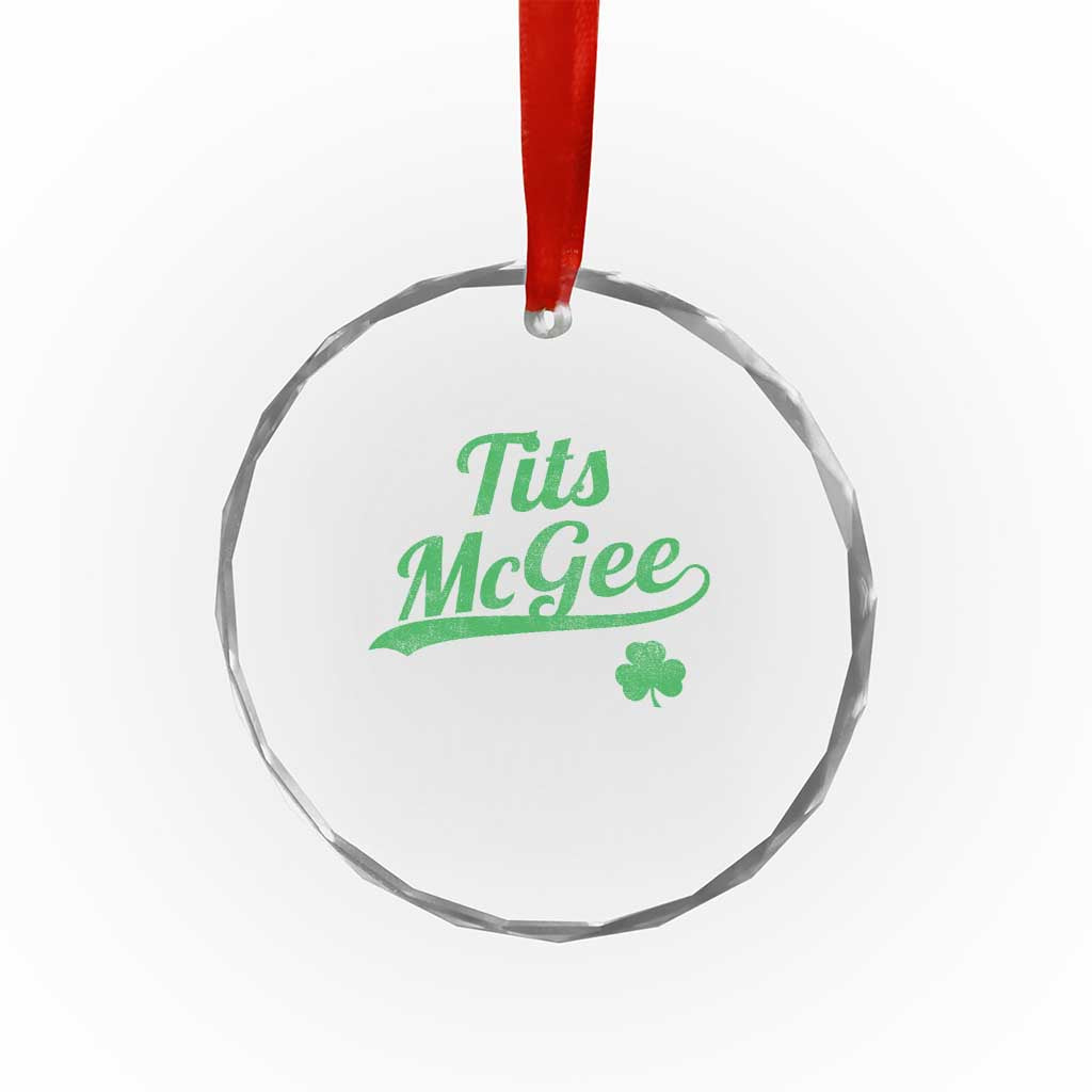 Tits McGee Crystal Glass Ornament Funny Womens St Patricks Day Vintage Shamrocks