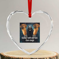 Today I Will Eat Two Corn Dogs Skeleton Meme Heart Crystal Glass Ornament