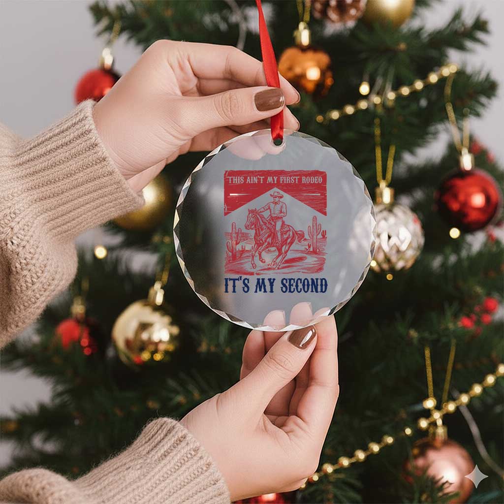 Toddler Baby Boy 2nd Birthday Crystal Glass Ornament This Aint My First Rodeo Its My Second - Wonder Print Shop