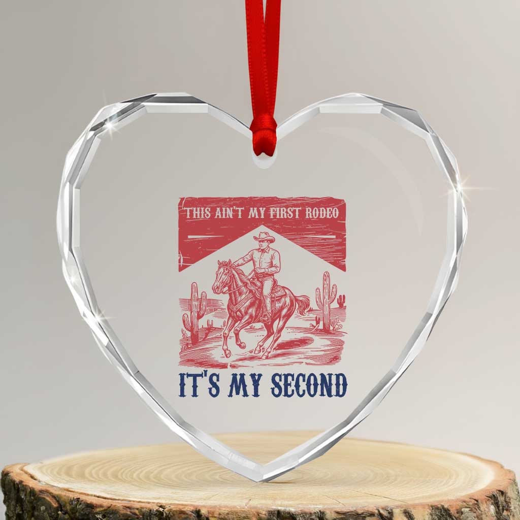 Toddler Baby Boy 2nd Birthday Heart Crystal Glass Ornament This Aint My First Rodeo Its My Second - Wonder Print Shop