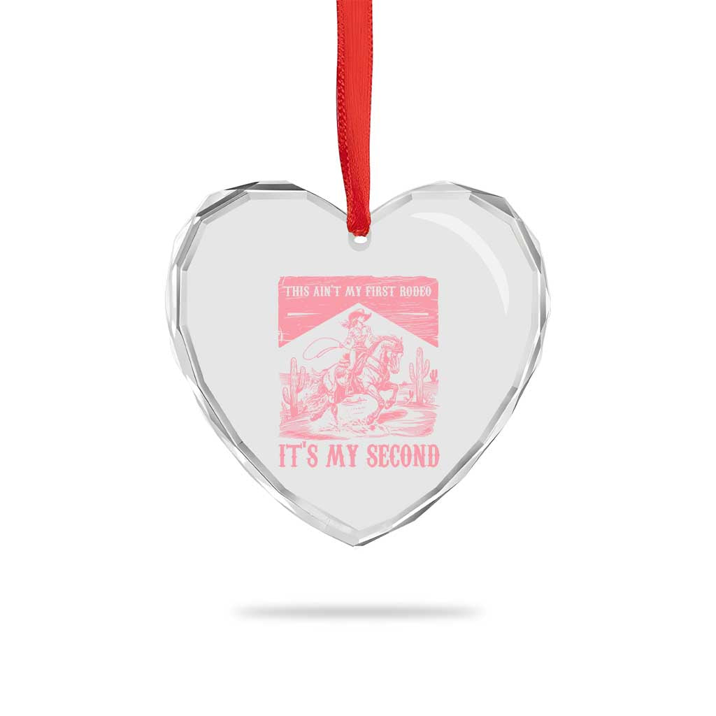 Toddler Baby Girl 2nd Birthday Heart Crystal Glass Ornament This Aint My First Rodeo Its My Second - Wonder Print Shop