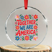 Together We Are America Floral Patriotic Crystal Glass Ornament Retro Red White and Blue Bunny Inspirational Quote
