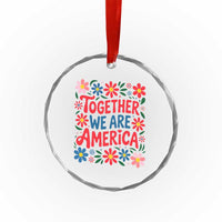 Together We Are America Floral Patriotic Crystal Glass Ornament Retro Red White and Blue Bunny Inspirational Quote