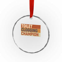 Toilet Clogging Champion Crystal Glass Ornament - Wonder Print Shop