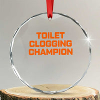 Toilet Clogging Champion Crystal Glass Ornament Funny Dirty Saying - Wonder Print Shop