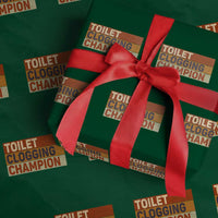 Toilet Clogging Champion Wrapping Paper Roll - Wonder Print Shop