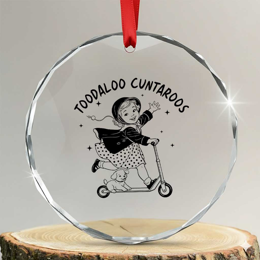 Toodaloo Cuntaroos Crystal Glass Ornament Funny Roller Girl Sarcastic