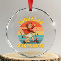 Toodaloo Cuntaroos Crystal Glass Ornament Funny Roller Sassy Girl Sarcastic Humor
