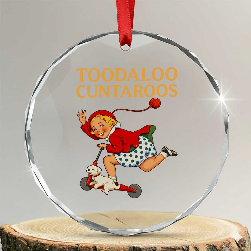 Toodaloo Cuntaroos Funny Offensive Retro Goodbye Crystal Glass Ornament Vintage Scooter Girl Cartoon Edgy Adult Humor