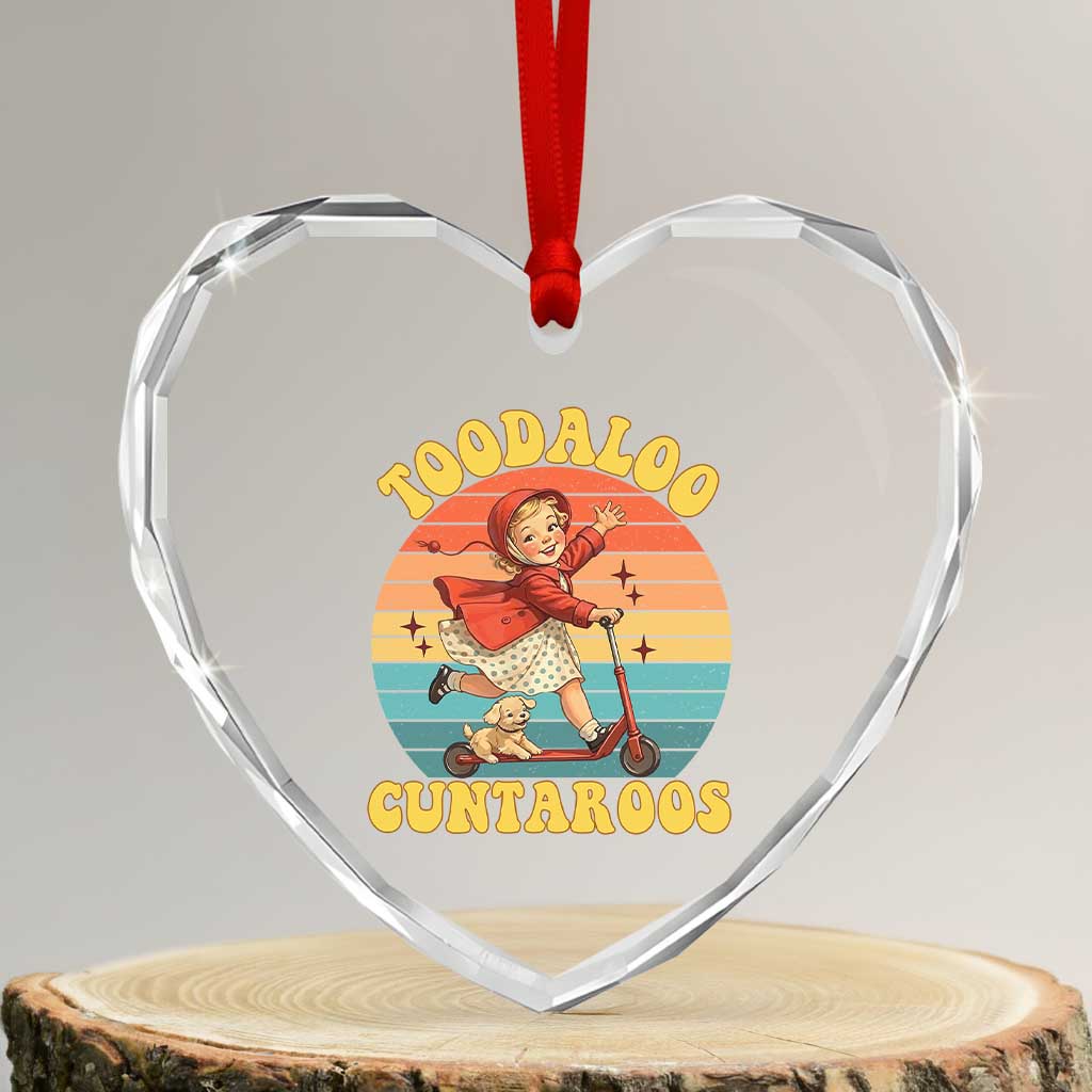 Toodaloo Cuntaroos Heart Crystal Glass Ornament Funny Roller Sassy Girl Sarcastic Humor
