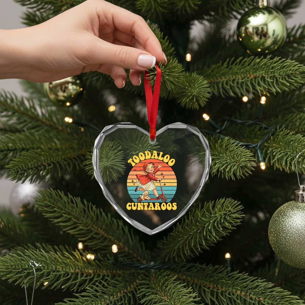 Toodaloo Cuntaroos Heart Crystal Glass Ornament Funny Roller Sassy Girl Sarcastic Humor