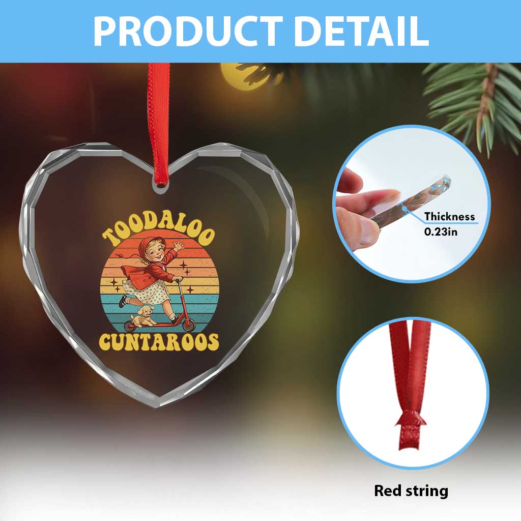 Toodaloo Cuntaroos Heart Crystal Glass Ornament Funny Roller Sassy Girl Sarcastic Humor