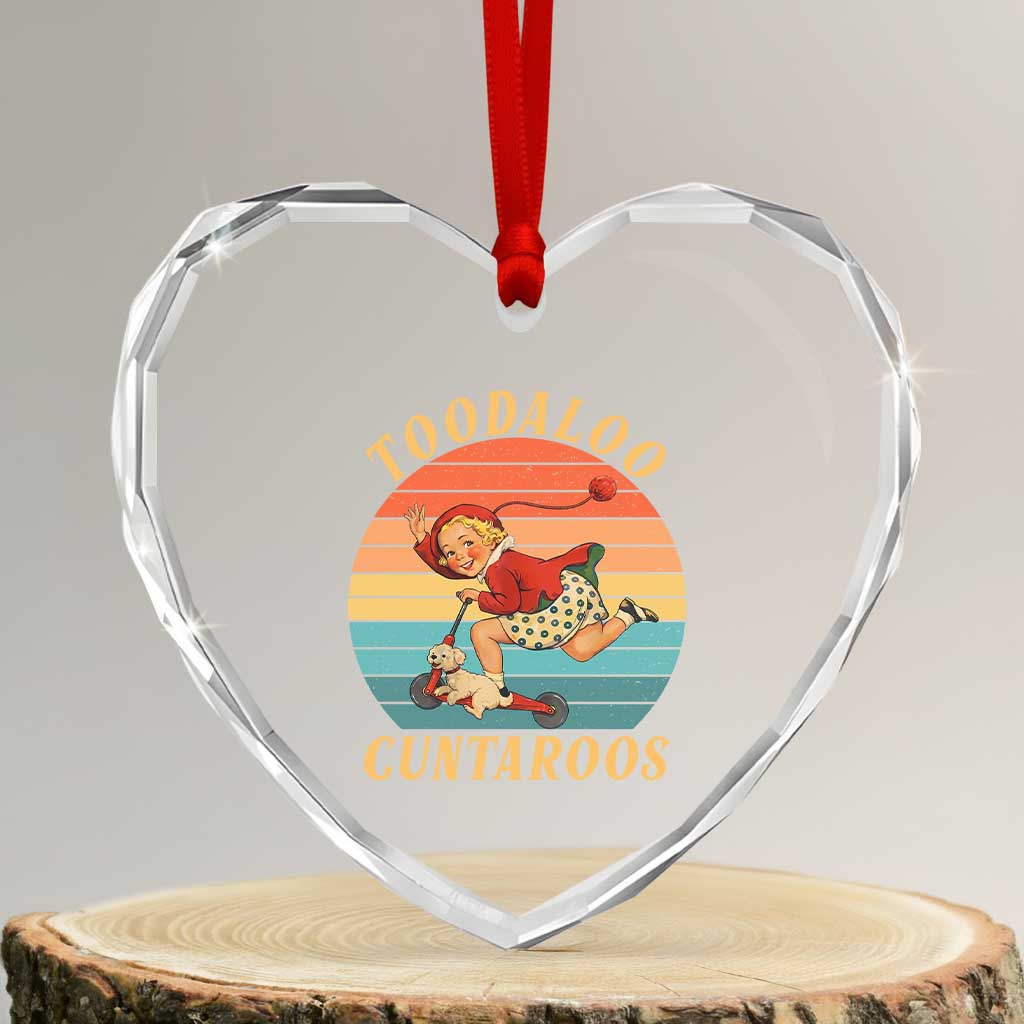 Toodaloo Cuntaroos Heart Crystal Glass Ornament Funny Sarcastic Goodbye Humor