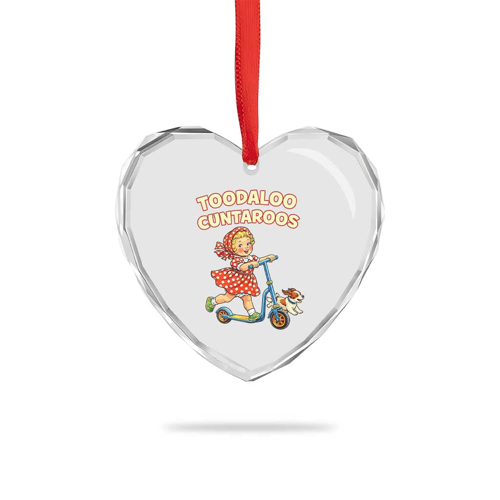 Toodaloo Cuntaroos Retro Scooter Girl Heart Crystal Glass Ornament Funny Offensive Retro Goodbye Meme Dark Humor