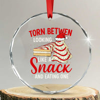 Torn Between Looking Like A Snack Or Eating One Christmas Crystal Glass Ornament Debbies Tree Cake - Wonder Print Shop