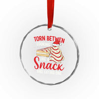 Torn Between Looking Like A Snack Or Eating One Christmas Crystal Glass Ornament Debbies Tree Cake - Wonder Print Shop