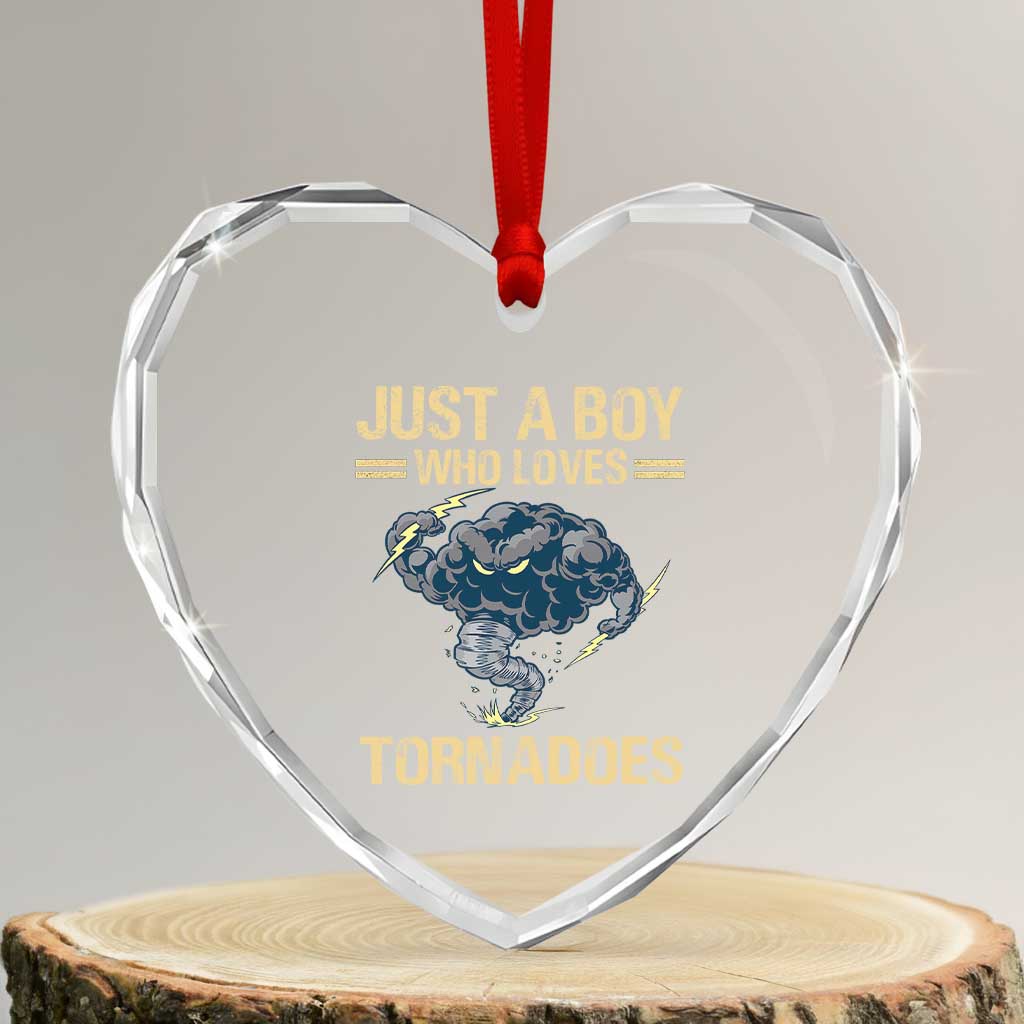 Tornado Chaser Heart Crystal Glass Ornament Just A Boy Who Loves Tornadoes Storm Thunder - Wonder Print Shop