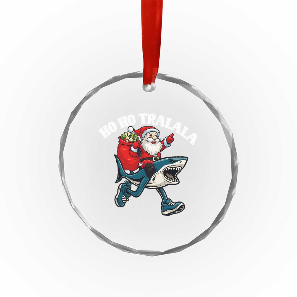 Tralalero Tralala Christmas Meme Crystal Glass Ornament Santa Xmas Ho Ho Ho - Wonder Print Shop