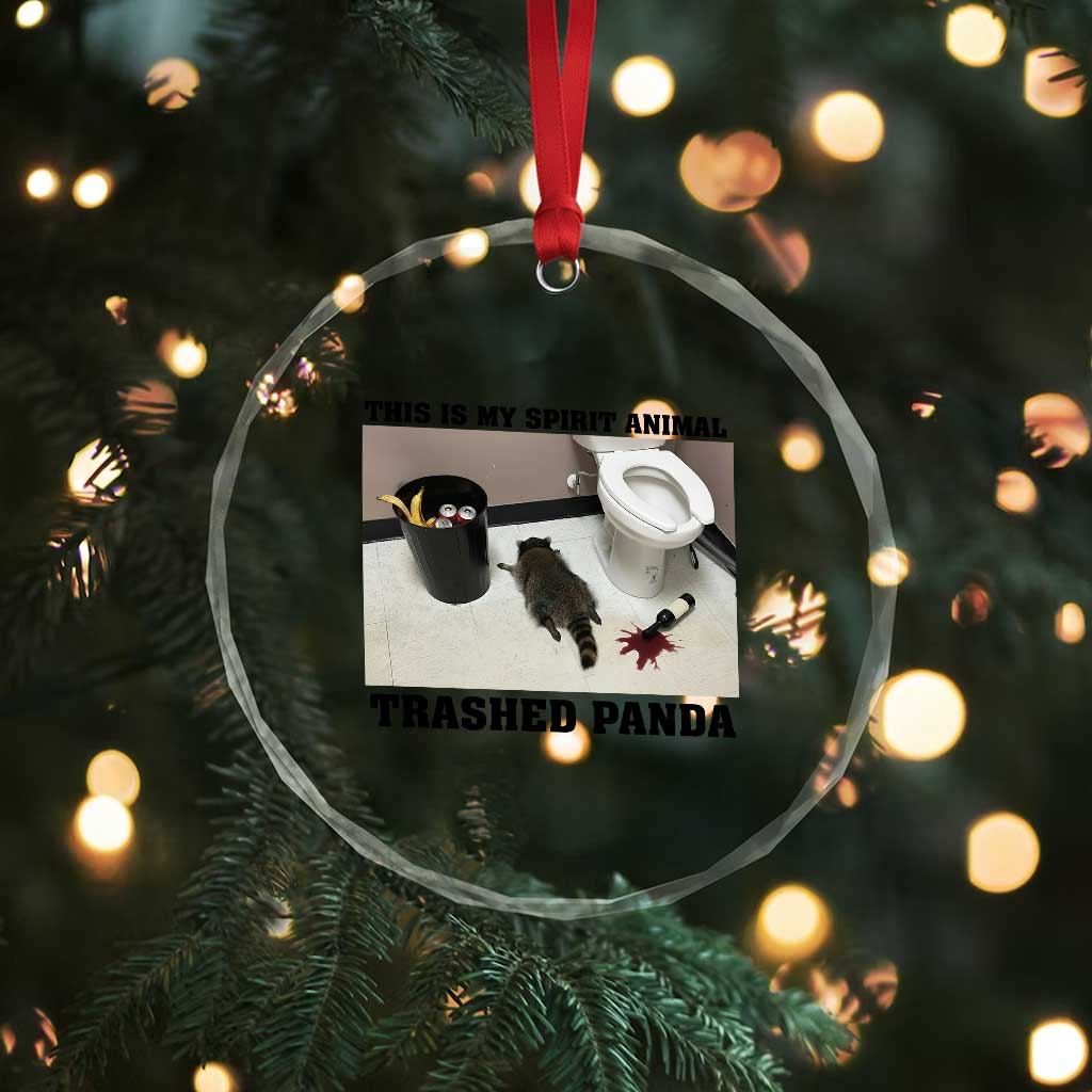 Trashed Panda Crystal Glass Ornament My Spirit Animal Funny Drunk Raccoon Meme - Wonder Print Shop