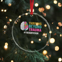 Traumatic Brain Injury Awareness Crystal Glass Ornament Thriving Beyond Trauma TBI Survivor - Wonder Print Shop