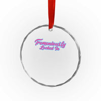 Tremendously Locked In Crystal Glass Ornament Retro Motivational Quote TS02