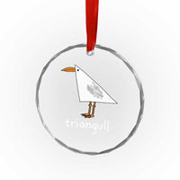 Triangull Funny Triangle Seagull Meme Crystal Glass Ornament Geometry Bird Pun Minimalist Coastal Graphic