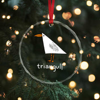 Triangull Funny Triangle Seagull Meme Crystal Glass Ornament Geometry Bird Pun Minimalist Coastal Graphic