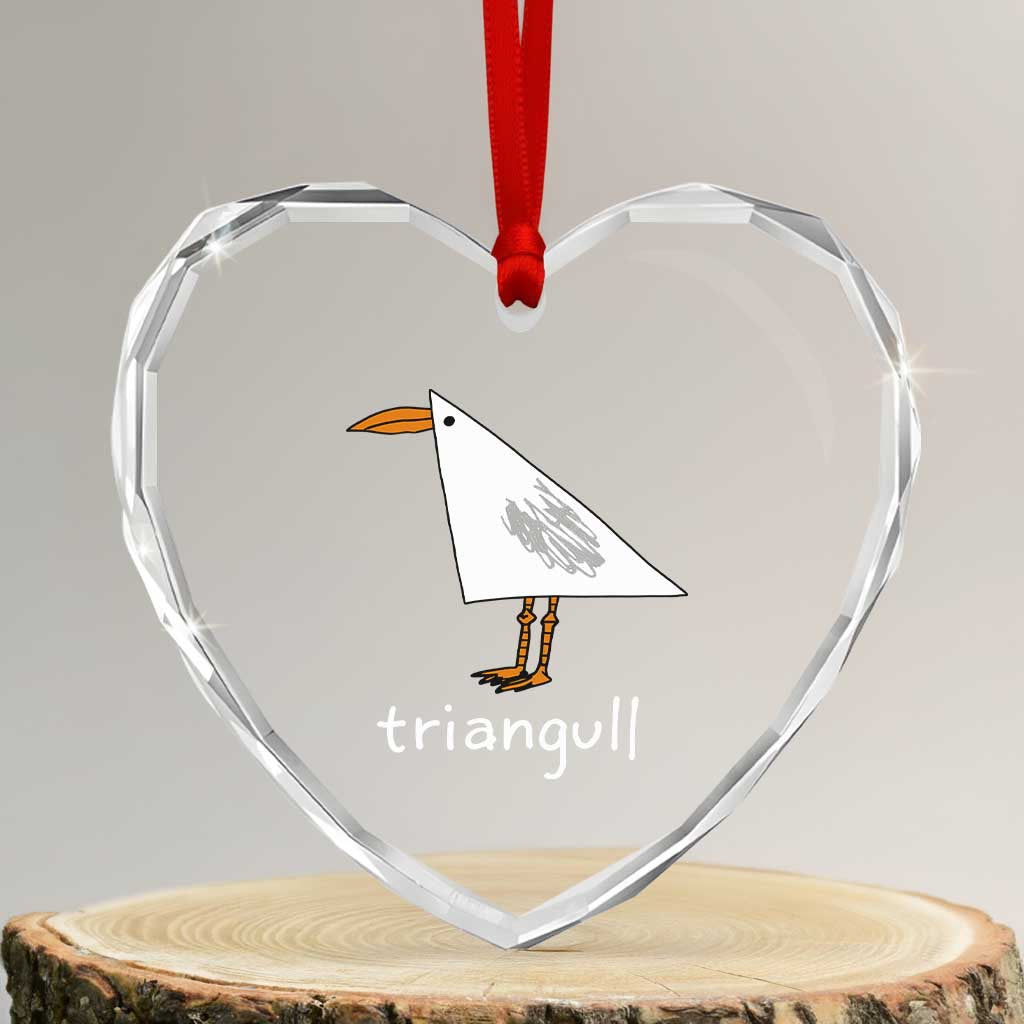 Triangull Funny Triangle Seagull Meme Heart Crystal Glass Ornament Geometry Bird Pun Minimalist Coastal Graphic