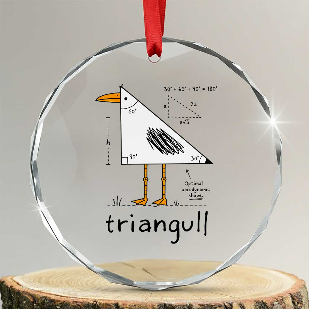 Triangull Triangle Seagull Bird Pun Crystal Glass Ornament Funny Math Teacher Humor