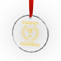Trophy Grandpa Crystal Glass Ornament Funny Number One Grandfather