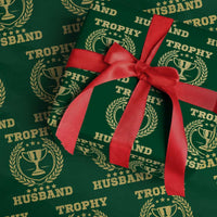 Trophy Husband Wrapping Paper Roll Funny Hubby Groom Humor Marriage Anniversary