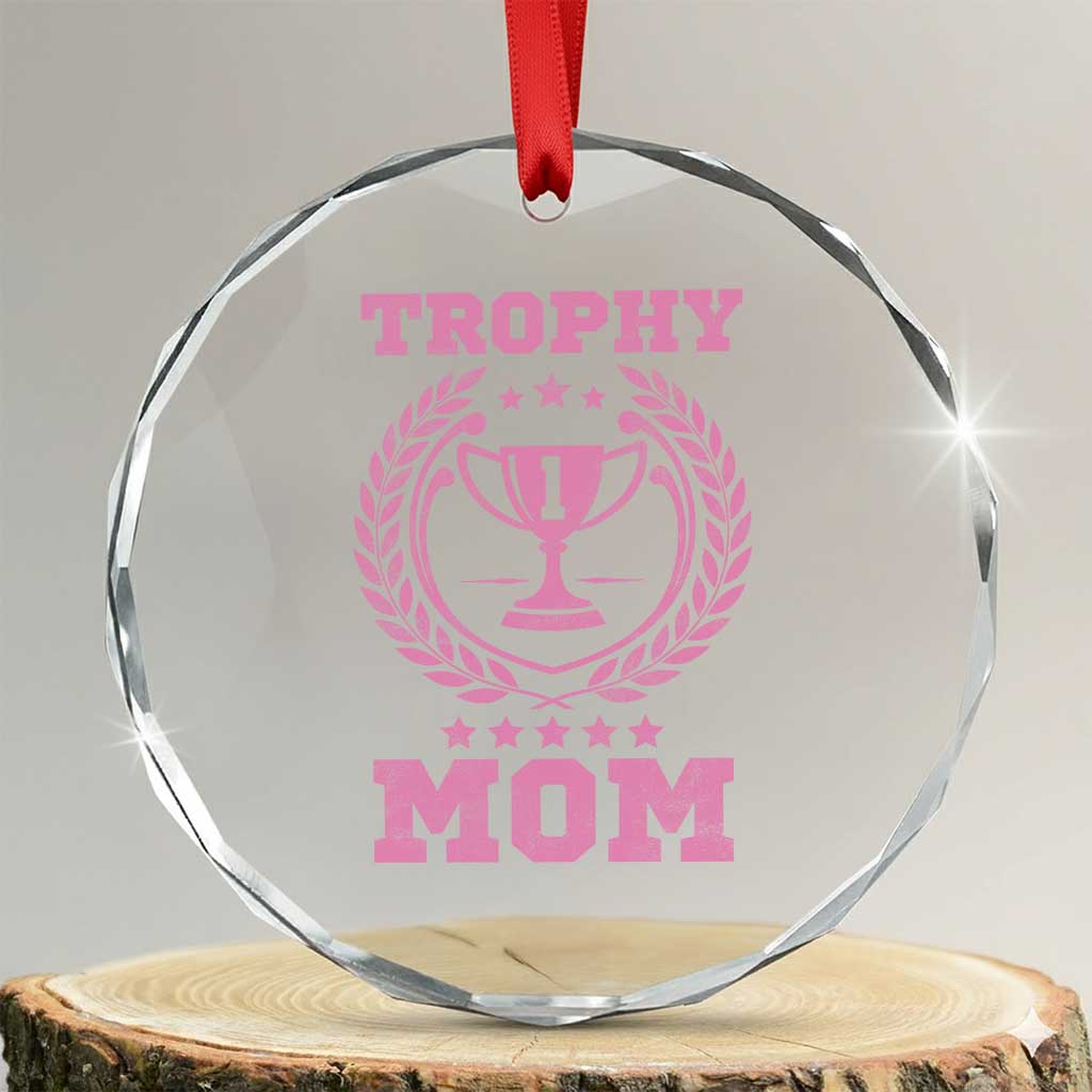 Trophy Mom Crystal Glass Ornament Number One Mama Funny Mother's Day