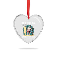 Tropical Xmas Heart Crystal Glass Ornament It's Hot As Balls Of Holly Out Here - Wonder Print Shop