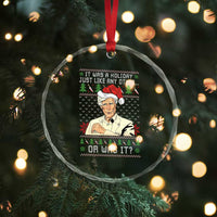 True Crime Christmas Keith Crystal Glass Ornament Funny It Was A Holiday Just Like Any Other Or Was It - Wonder Print Shop