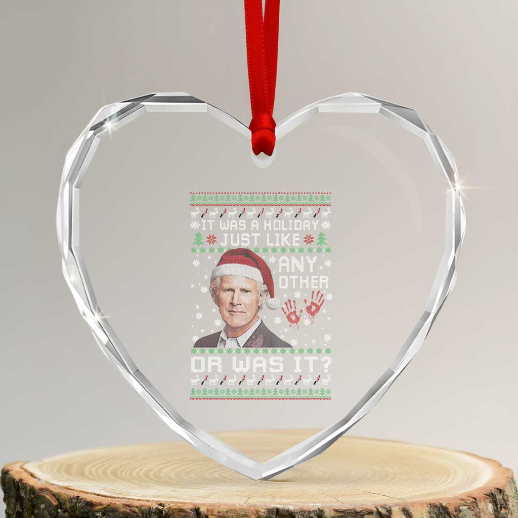 True Crime Christmas Keith Heart Crystal Glass Ornament Funny It Was A Holiday Just Like Any Other Or Was It Bloody Hand - Wonder Print Shop