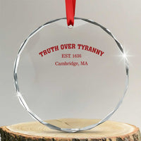 Truth Over Tyranny Crystal Glass Ornament Protect Higher Education Academic Independence - Wonder Print Shop