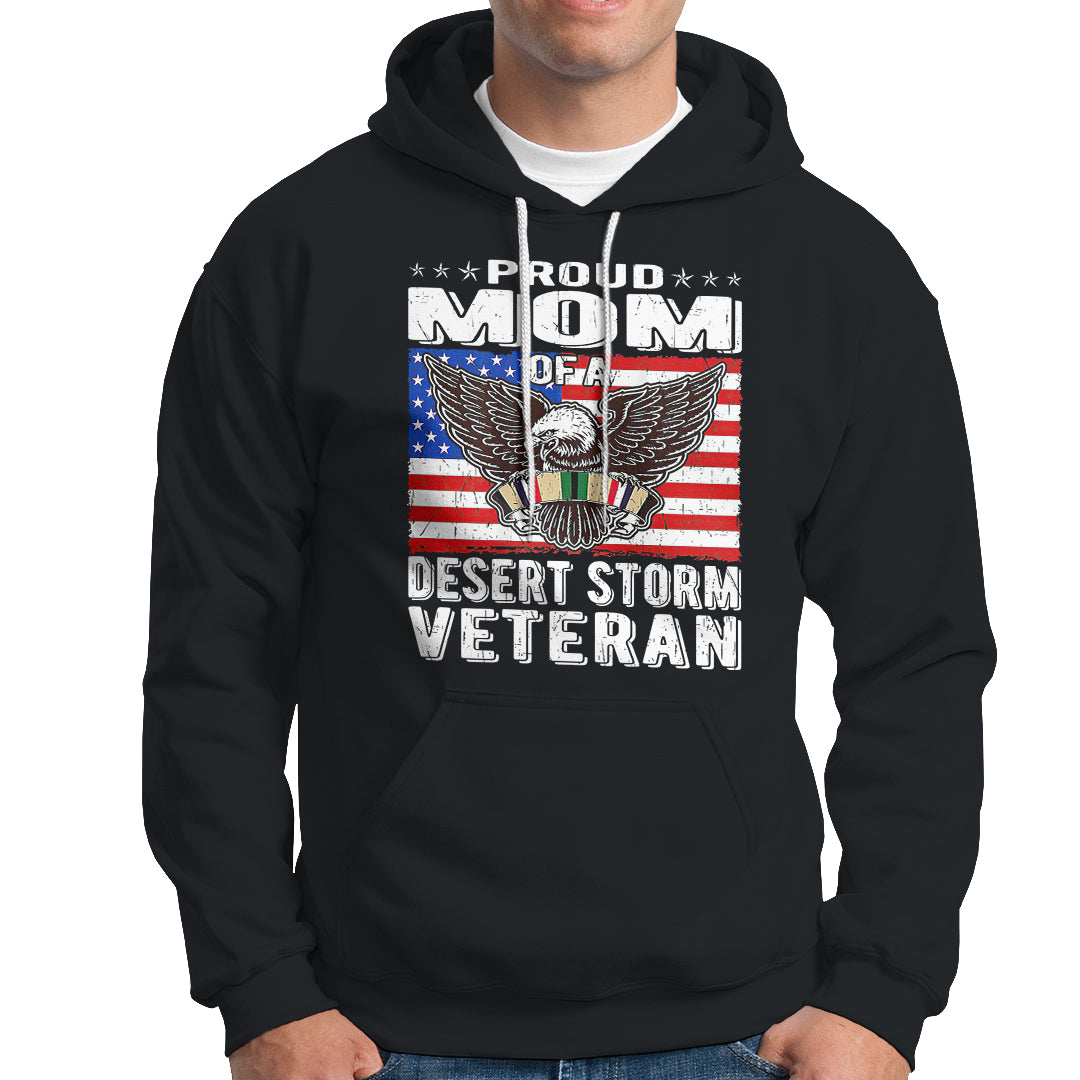 Proud Mom Of A Desert Storm Veteran Hoodie TS00 - Wonder Print Shop