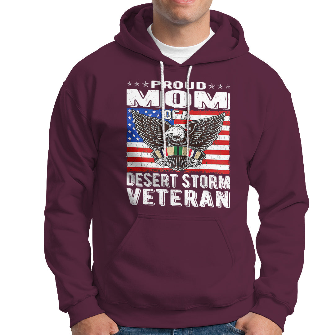 Proud Mom Of A Desert Storm Veteran Hoodie TS00 - Wonder Print Shop