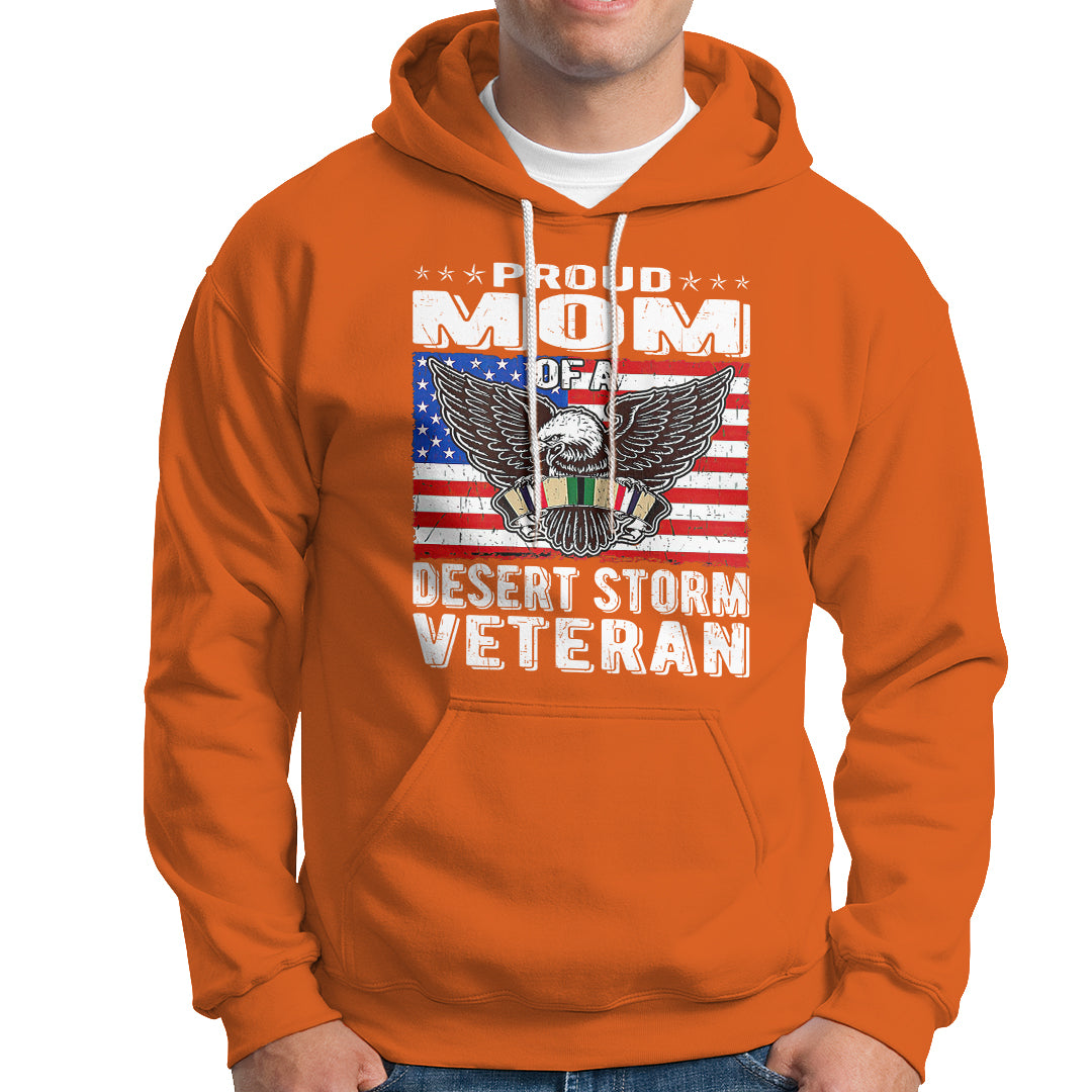 Proud Mom Of A Desert Storm Veteran Hoodie TS00 - Wonder Print Shop