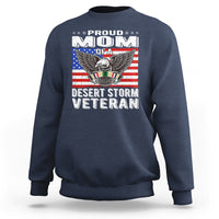 Proud Mom Of A Desert Storm Veteran Sweatshirt TS00 - Wonder Print Shop