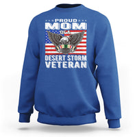 Proud Mom Of A Desert Storm Veteran Sweatshirt TS00 - Wonder Print Shop