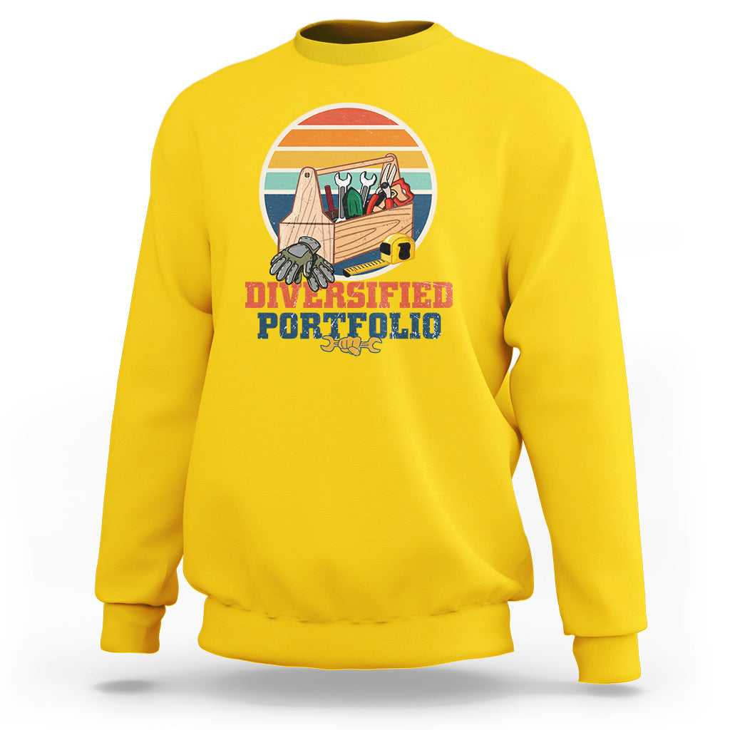 Funny Tools Diversified Portfolio Apparatus Handyman Sweatshirt - Wonder Print Shop