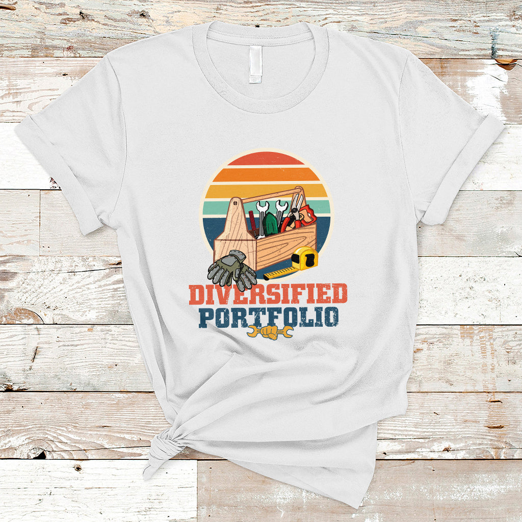 Funny Tools Diversified Portfolio Apparatus Handyman T Shirt - Wonder Print Shop