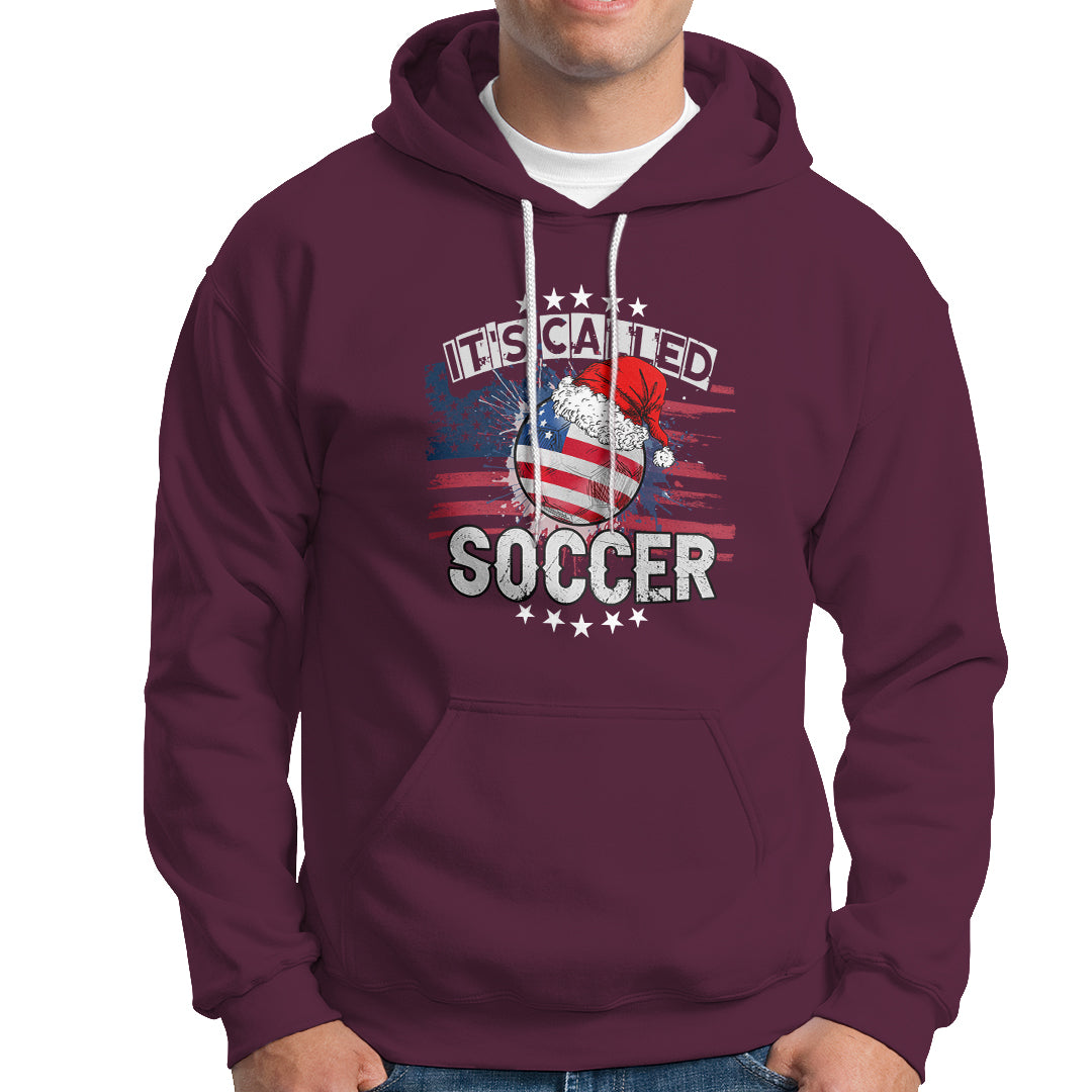 Christmas Soccer Hoodie It's Called Soccer - Wonder Print Shop